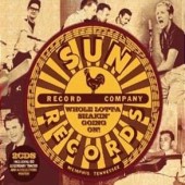 V.A. 'Sun Records – Whole Lotta Shakin’ Going On' 2-CD